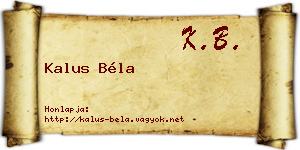 Kalus Béla névjegykártya